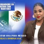 Para ir a México se necesita visa desde República Dominicana